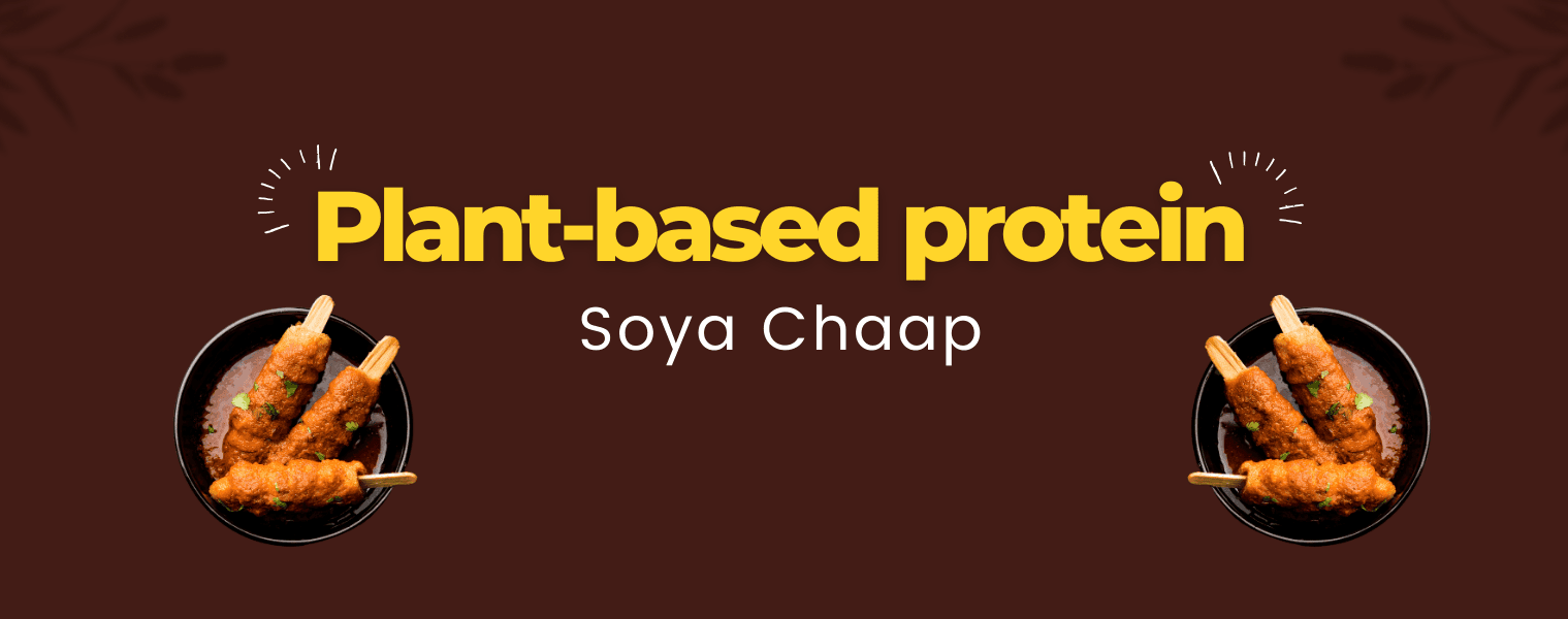 Soya Chaap: The Ultimate Protein-Packed Treat You Need to Try!